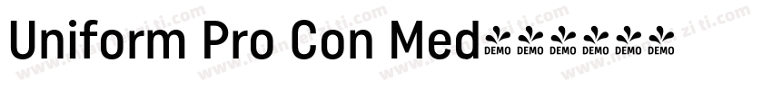 Uniform Pro Con Med字体转换